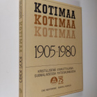 Eino ym. Murtorinne : Kotimaa 1905-1980 : routavuosien kr... - pikkukuva 1