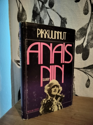 Anaïs Nin - Pikkulinnut - 1.p.1981