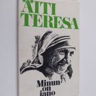 äiti Teresa : Minun on jano - pikkukuva 1