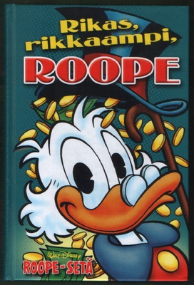 Roope-Setä: Rikas, rikkaampi, Roope (2010)