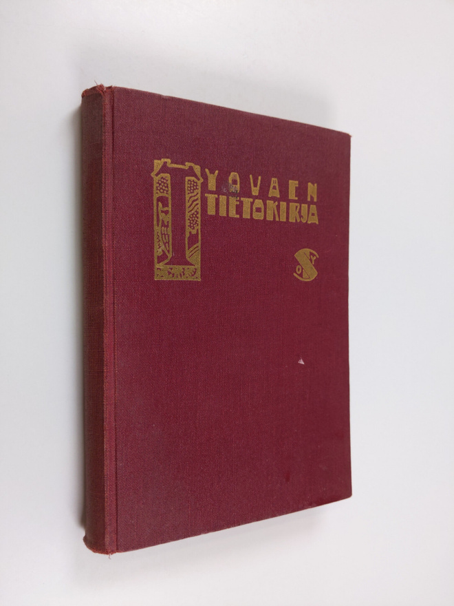 Työväen tietokirja : työläisille välttämättömiä tietoja v...