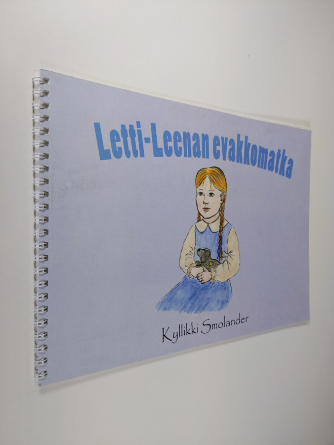 Kyllikki Smolander : Letti-Leenan evakkomatka