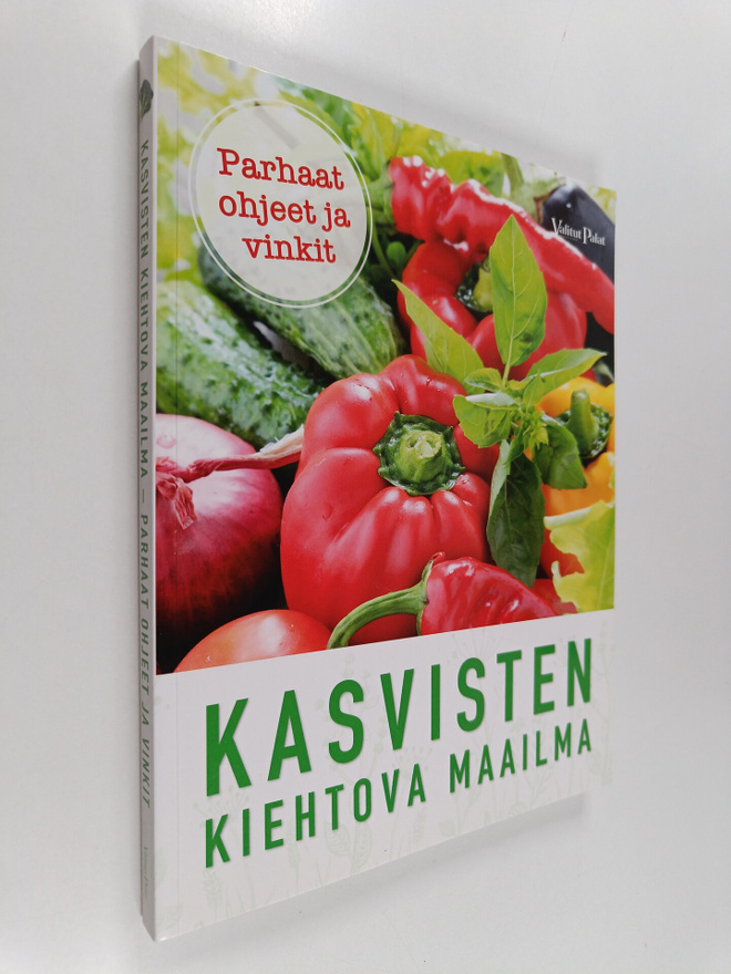 Suzie Ferrie : Kasvisten kiehtova maailma : parhaat ohjee...
