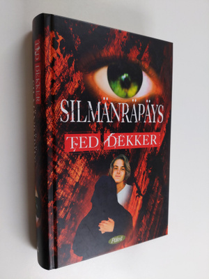 Ted Dekker : Silmänräpäys