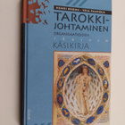 Henri Broms : Tarokkijohtaminen : organisaatioiden ikuine... - pikkukuva 1