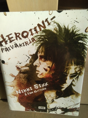 Nikki Sixx & Ian Gittins: Heroiinipäiväkirja