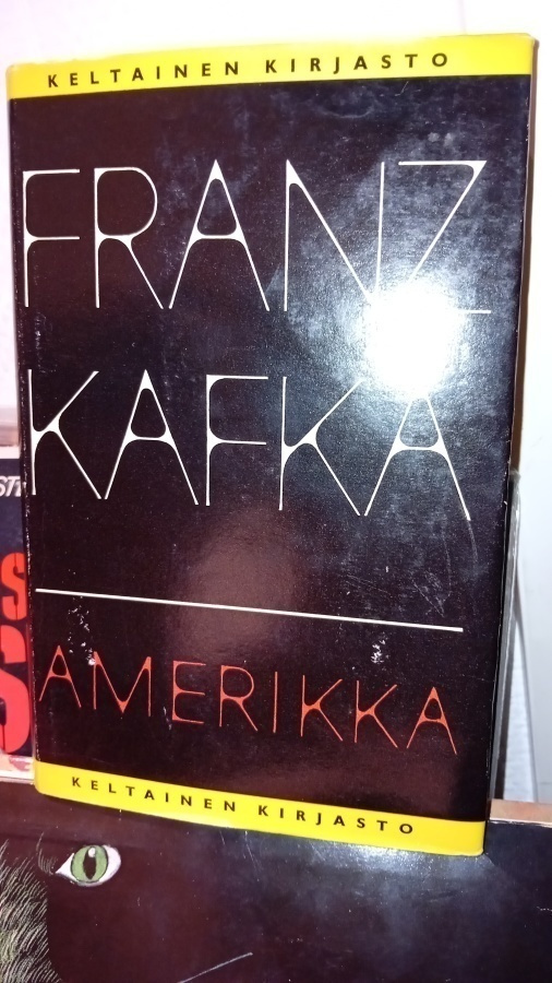 Kafka  :  Amerikka ( SIS POSTIKULU) ensipainos
