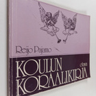 Reijo Pajamo : Koulun koraalikirja - pikkukuva 1
