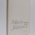Maria Jaatinen : Valittuja runoja - pikkukuva 1