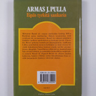 Armas J. Pulla : Eipäs tyrkitä sankaria! : historiallinen... - pikkukuva 2