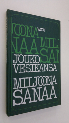 Jouko Vesikansa : Miljoona sanaa
