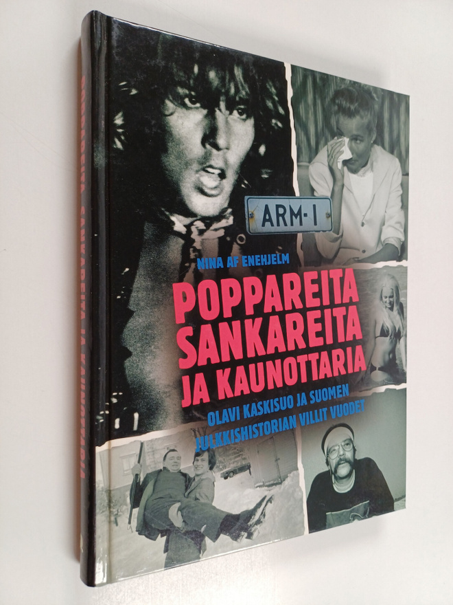 Nina af Enehjelm : Poppareita, sankareita ja kaunottaria ...