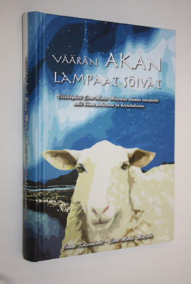 Janne Kaisanlahti : Väärän akan lampaat söivät : välähdyk...
