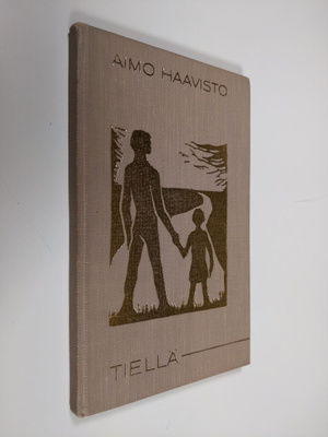 Aimo Haavisto : Tiellä