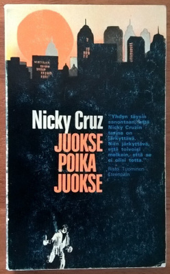 Nicky Cruz: Juokse poika juokse