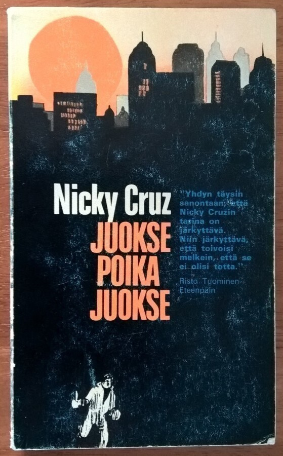 Nicky Cruz: Juokse poika juokse