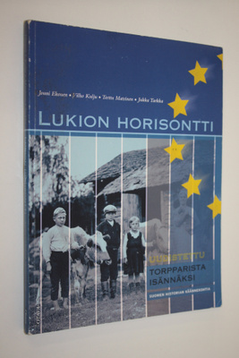 Lukion horisontti : Torpparista isännäksi : Suomen histor...