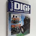 Reima Flyktman : Suuri digikuvauksen käsikirja - pikkukuva 1