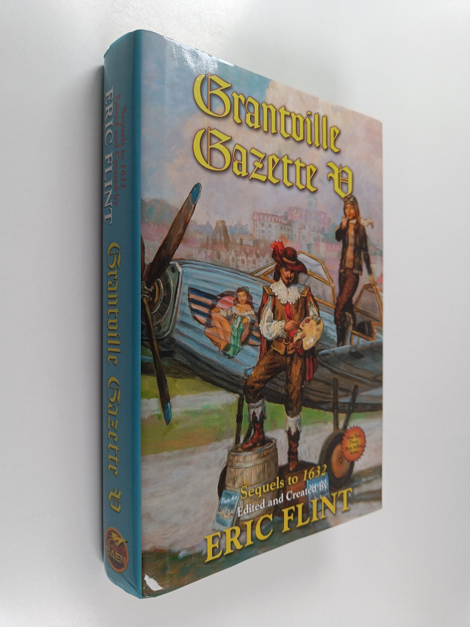 Eric Flint : Grantville Gazette V