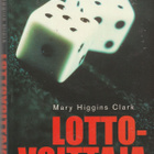 Mary Higgins Clark, Lottovoittaja - pikkukuva 1