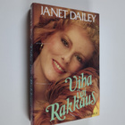 Janet Dailey : Viha vai rakkaus - pikkukuva 1