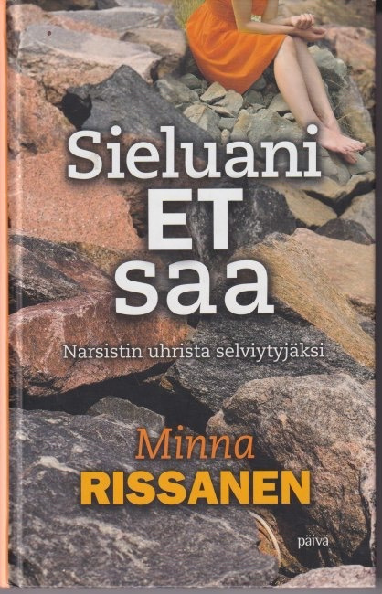 Minna Rissanen: Sieluani et saa