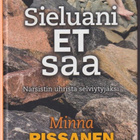 Minna Rissanen: Sieluani et saa - pikkukuva 1