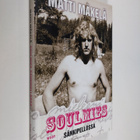 Matti Mäkelä : Soulmies sänkipellossa : päiväkirja 1967-1969 - pikkukuva 1
