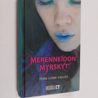 Tera Lynn Childs : Merenneidon myrskyt - pikkukuva 1