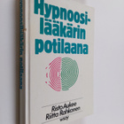 Risto Aukee : Hypnoosilääkärin potilaana - pikkukuva 1