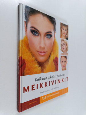 Irmeli Castren : Kaikkien aikojen parhaat meikkivinkit : ...