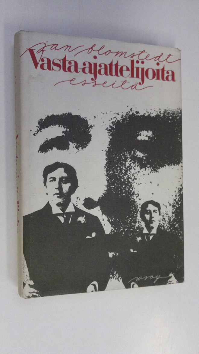 Jan Blomstedt : Vasta-ajattelijoita : esseitä