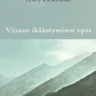 Lewis Richmond : Viisaan ikääntymisen opas - pikkukuva 1