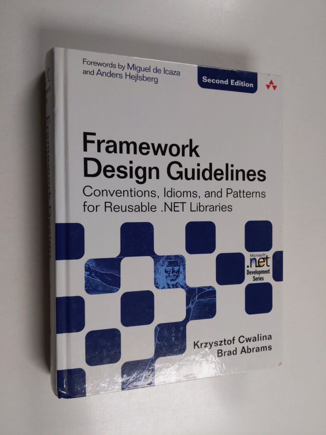 Brad Abrams ym. : Framework Design Guidelines - Conventio...