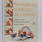 Caroline Fairbairn : Keramiikan koristelu ja lasitus : in... - pikkukuva 1