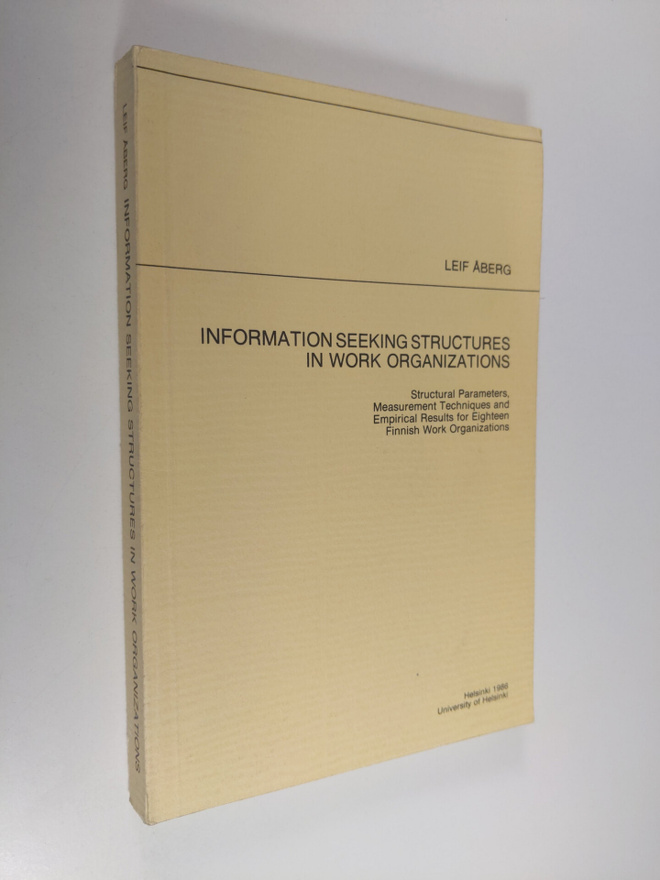 Leif Åberg : Information Seeking Structures in Work Organ...