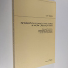Leif Åberg : Information Seeking Structures in Work Organ... - pikkukuva 1