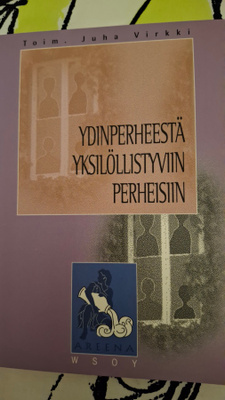 YDINPERHEESTÄ YKSILÖLLISTYVIIN PERHEISIIN