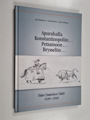Jyrki Haikonen : Apurahalla Konstantinopoliin Petsamoon B...