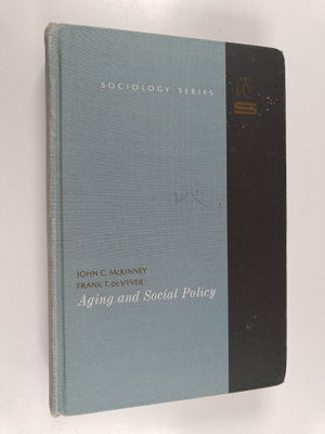 John C. McKinney ym. : Aging and Social Policy