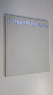 Raimo ym. (toim.) Lintuniemi : Lohjan puhelin oy 1912-1972