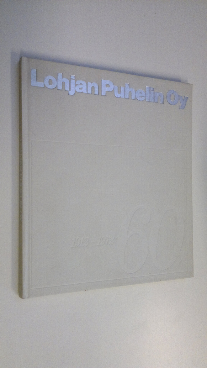 Raimo ym. (toim.) Lintuniemi : Lohjan puhelin oy 1912-1972