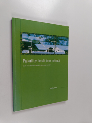Heli Rantanen : Paikallisyhteisöt Internetissä : julkaisu...