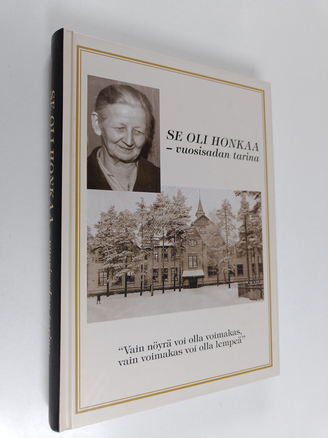 Sakari Viinikainen : Se oli honkaa : vuosisadan tarina