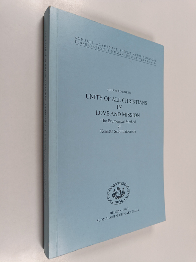 Juhani Lindgren : Unity of all Christians in love and mis...