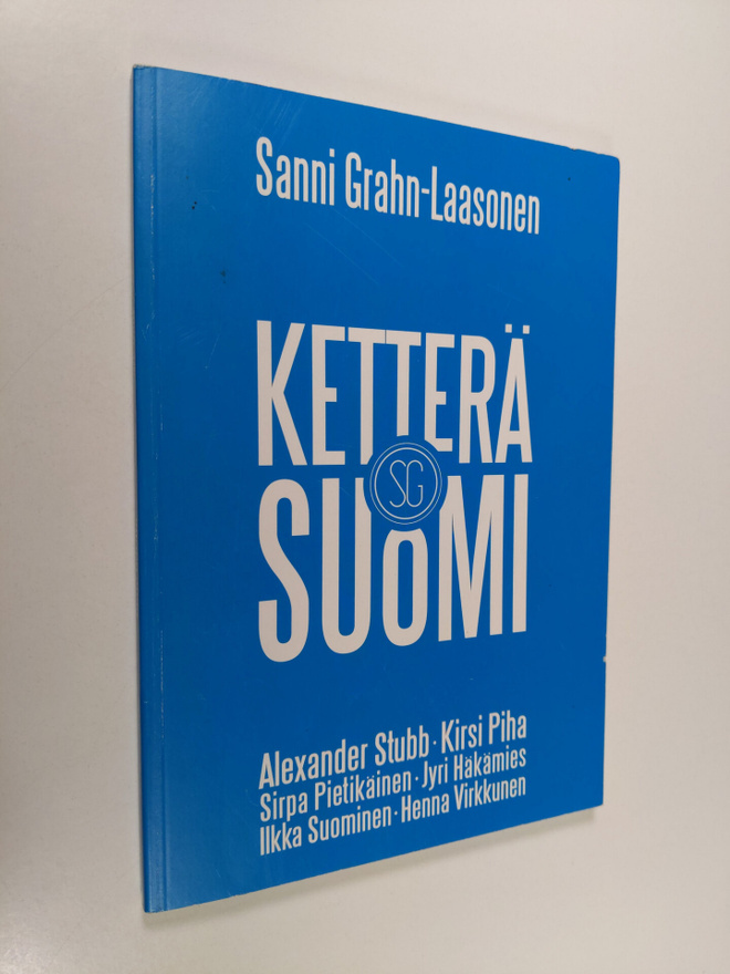 Sanni (toim.) Grahn-Laasonen : Ketterä Suomi