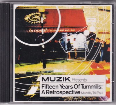Tall Paul - Fifteen Years Of Turnmills: A Retrospective (CD,
