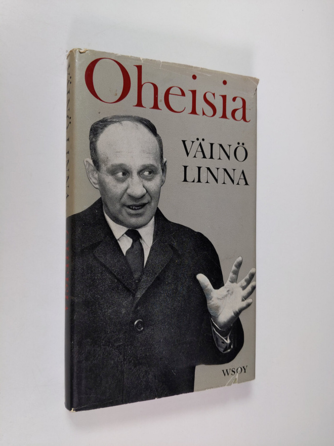Väinö Linna : Oheisia : Esseitä ja puheenvuoroja