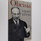 Väinö Linna : Oheisia : Esseitä ja puheenvuoroja - pikkukuva 1