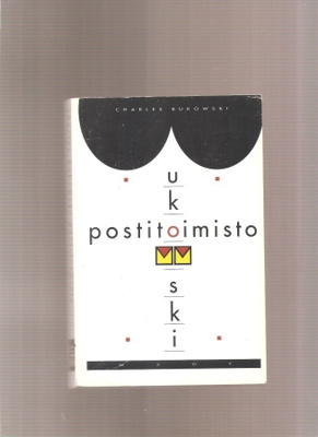 Bukowski, Charles: Postitoimisto, WSOY 1992, 2. p, nid., K3